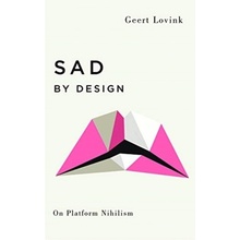 Sad by Design - Geert Lovink