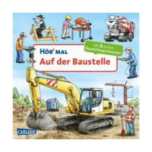 Hör mal (Soundbuch): Auf der Baustelle | Christian Zimmer, Christian Zimmer (ISBN: 9783551250575)