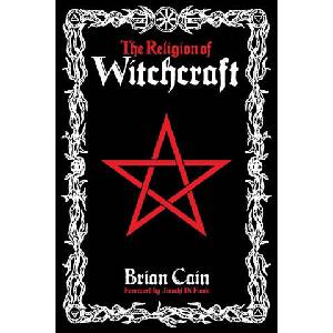 The Religion of Witchcraft | Brian Cain, Jimahl Di Fiosa (ISBN: 9781733246682)