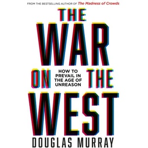 The War on the West | Douglas Murray (ISBN: 9780008492496)