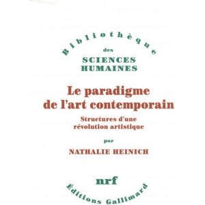 Le paradigme de l'art contemporain (ISBN: 9782070139231)