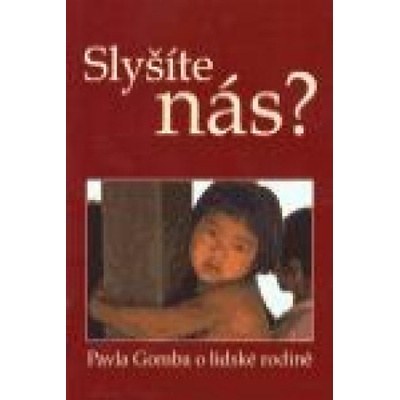 Slyšíte nás? - Pavla Gomba