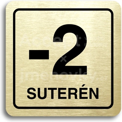 ACCEPT Piktogram -2 suterén - zlatá tabulka - černý tisk