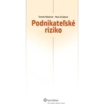 Podnikateľské riziko - Daniela Rybárová, Nora Grisáková