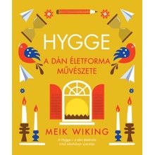 Hygge A dán életforma művészete