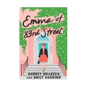 Emma of 83rd Street | Emily Harding (ISBN: 9781668008393)