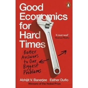 Good Economics for Hard Times (ISBN: 9780141986197)