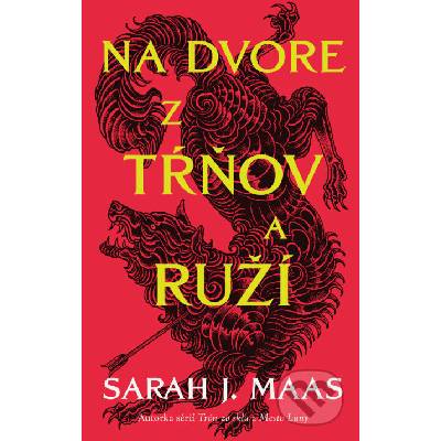 Na dvore z tŕňov a ruží - Sarah J. Maas