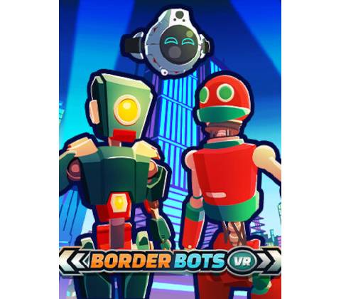 Border Bots VR