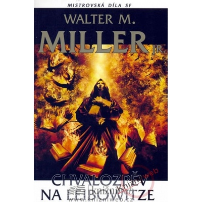 Chvalozpěv na Leibowitze - Walter Miller