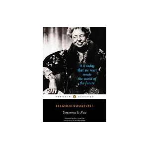Tomorrow is Now | Eleanor Roosevelt (ISBN: 9780143106999)