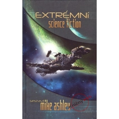 Extrémní science fiction - Mike Ashley