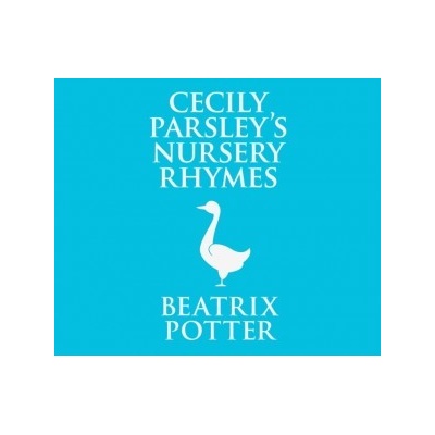 Cecily Parsley's Nursery Rhymes