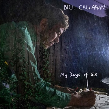 Bill Callahan - My Days Of 58 (CD) (0781484096429)
