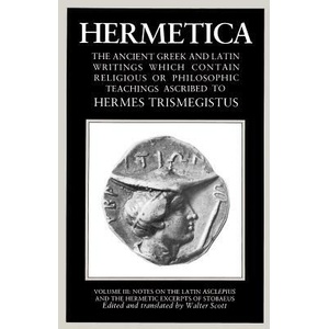 Hermetica: Volume Three | A. S. Ferguson, Walter Scott (ISBN: 9781570626326)