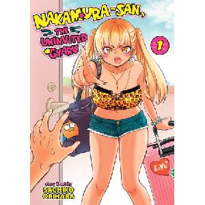 NAKAMURA SAN THE UNINVITED GYARU V01 (ISBN: 9798891605022)