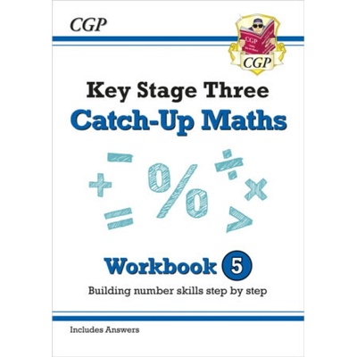 New KS3 Maths Catch-Up Workbook 5 with Answers