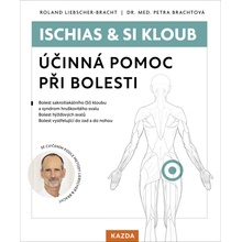 Ischias & SI kloub - Účinná pomoc při bolesti - Roland Liebscher-Bracht