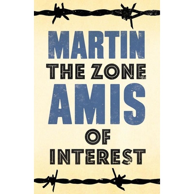 The Zone of Interest - Martin Amis