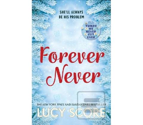 Forever Never - Lucy Score