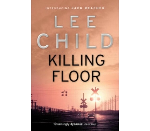Killing Floor - Lee Child