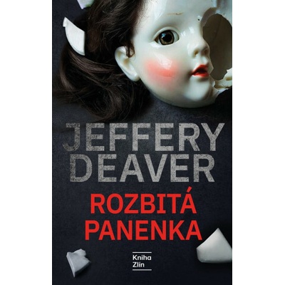 Rozbitá panenka - Jeffery Deaver