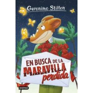 Geronimo Stilton. En busca de la maravilla perdida | GERONIMO STILTON (ISBN: 9788408151289)
