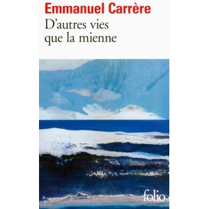 D'autres vies que la mienne | Emmanuel Carr? re (ISBN: 9782072722325)