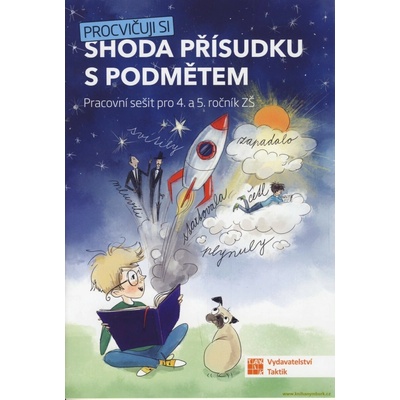 Procvičuji si - shoda přísudku s podmětem