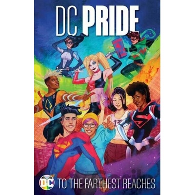 DC Comics DC Pride: To the Farthest Reaches