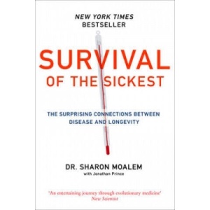 Survival of the Sickest (ISBN: 9780007256549)