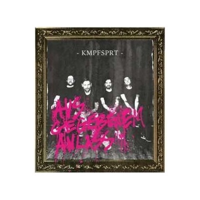 Kmpfsprt - Aus Gegebenem Anlass LP