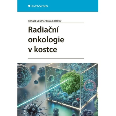 Radiační onkologie v kostce