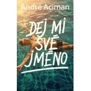 Dej mi své jméno