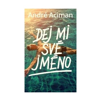 Dej mi své jméno