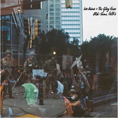 BAINS, LEE & THE GLORY FIRES - OLD-TIME FOLKS LP