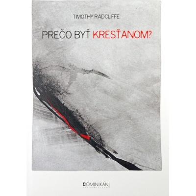 Prečo byť kresťanom?