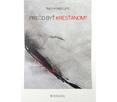 Prečo byť kresťanom?