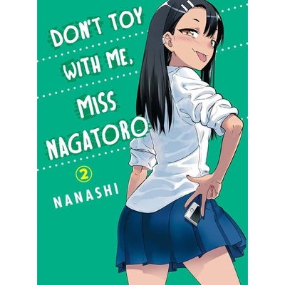 Viz Media Don't Toy With Me, Miss Nagatoro 02