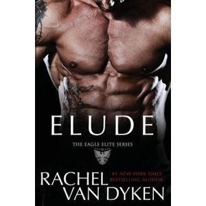 Elude | Rachel Van Dyken (ISBN: 9781514210666)