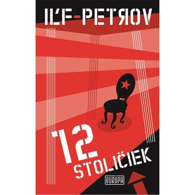 12 stoličiek Iľja Iľf, Jevgenij Petrov