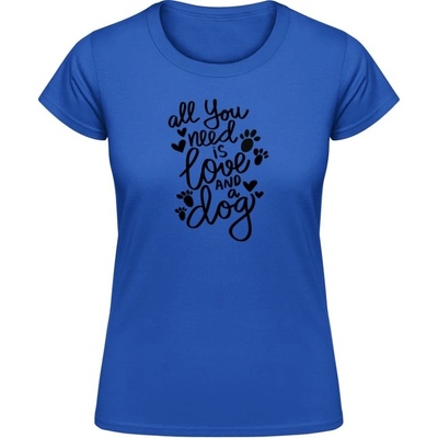 Akční Dámské Triko Soft-Style Gildan Nápis All you need is love and a Dog Royal Blue