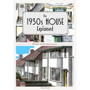 1930s House Explained | Trevor Yorke (ISBN: 9781846740022)