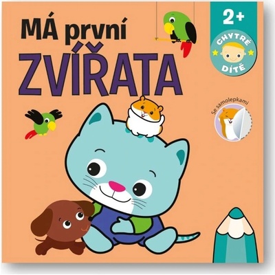 Má první zvířata - Chytré dítě
