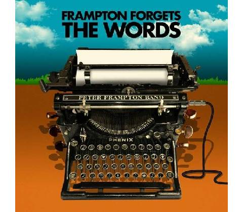FRAMPTON, PETER - FORGET THE WORDS LP