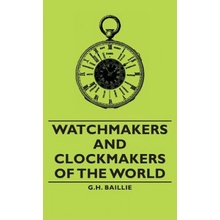 Watchmakers and Clockmakers of the World