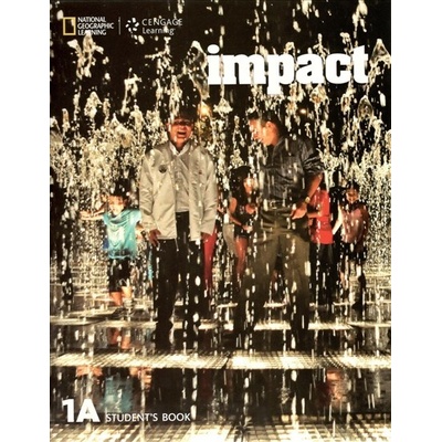 Impact 1 Student Book Split A National Geographic learning