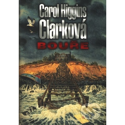Bouře - Clarková, Carol Higgins