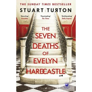 Seven Deaths of Evelyn Hardcastle (ISBN: 9781408889510)