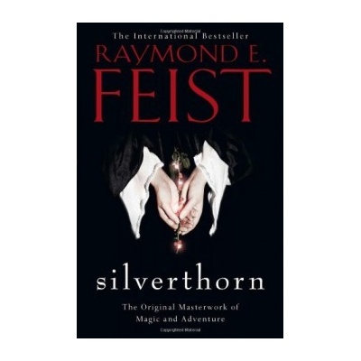 Silverthorn - Riftwar Saga 2 - Raymond E. Feist